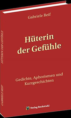 Cover for Gabriele Reif · Hüterin der Gefühle (Book) (2024)