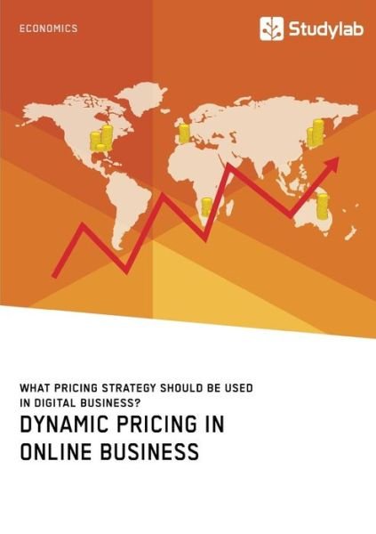 Cover for Anonym · Dynamic Pricing in Online Busine (Bog) (2018)