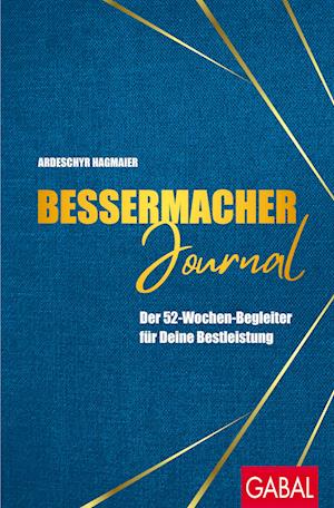 Cover for Ardeschyr Hagmaier · Bessermacher-Journal (Book) (2025)