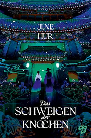 Cover for June Hur · Das Schweigen der Knochen (Book) (2024)