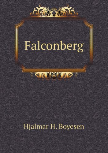 Cover for Hjalmar H. Boyesen · Falconberg (Paperback Bog) (2013)