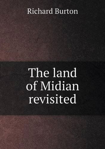 Cover for Richard Burton · The Land of Midian Revisited (Paperback Book) (2013)