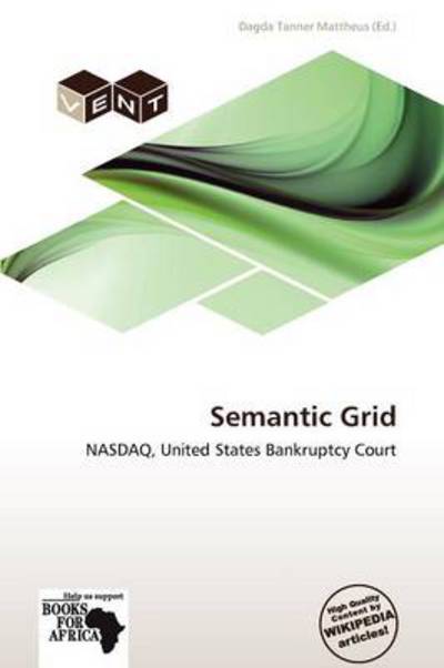 Cover for Dagda Tanner Mattheus · Semantic Grid (Book) (2011)