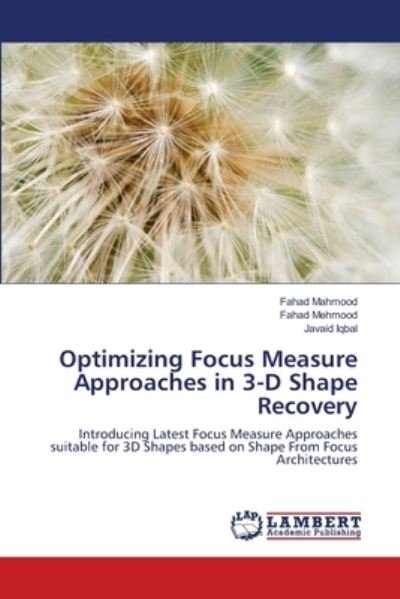 Optimizing Focus Measure Approa - Mahmood - Libros -  - 9786139844296 - 28 de mayo de 2018