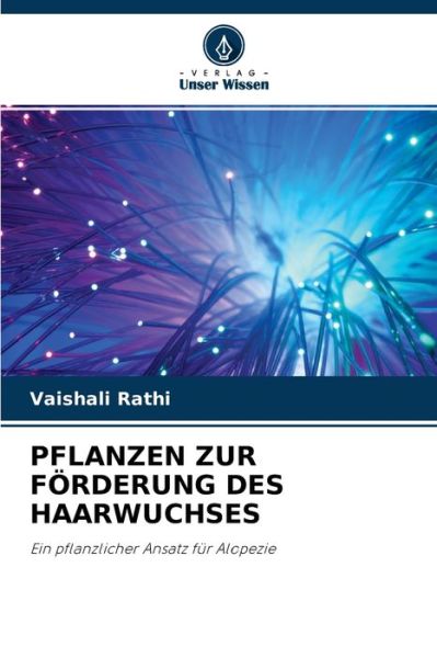 Cover for Vaishali Rathi · Pflanzen Zur Foerderung Des Haarwuchses (Pocketbok) (2021)