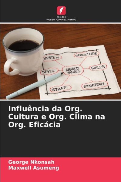 Cover for George Nkonsah · Influencia da Org. Cultura e Org. Clima na Org. Eficacia (Paperback Book) (2021)