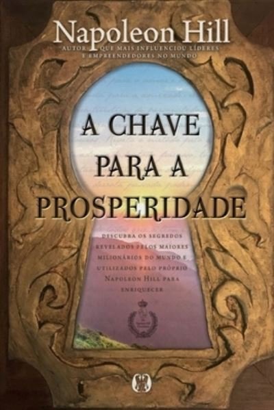 Cover for Napoleon Hill · A Chave para a Prosperidade (Paperback Bog) (2021)