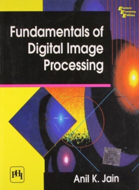 Cover for Anil K. Jain · Fundamentals of Digital Image Processing (Paperback Book) (2004)