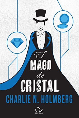 Cover for Charlie N. Holmberg · El mago de cristal (Paperback Book) (2016)