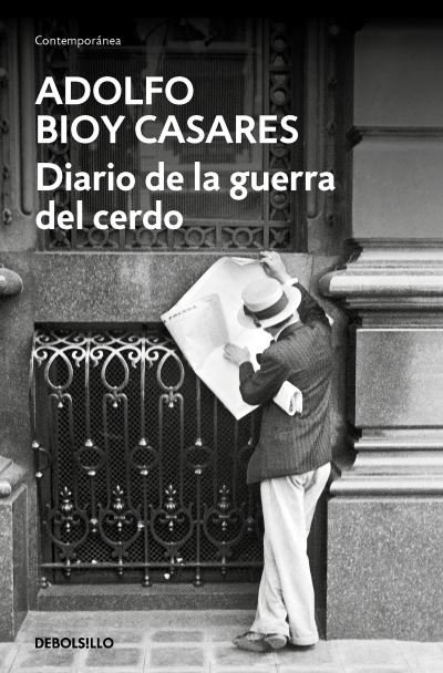 Cover for Adolfo Bioy Casares · Diario de la Guerra Del Cerdo / Diary of the War of the Pig (Bok) (2023)