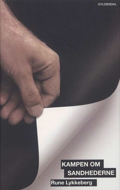 Cover for Rune Lykkeberg · Kampen om sandhederne (Sewn Spine Book) [1st edition] (2008)