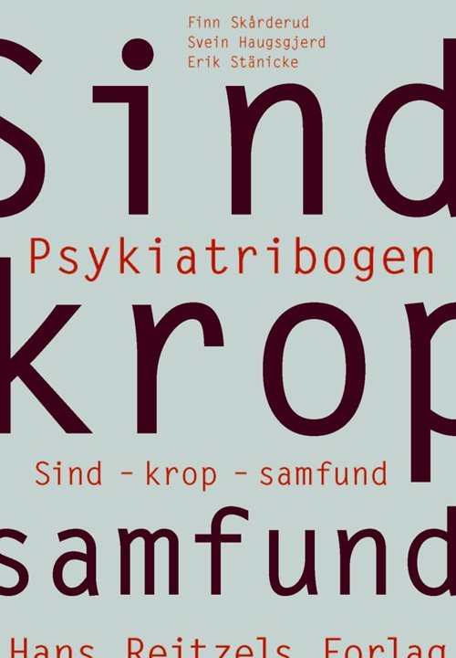 Psykiatribogen - Finn Skårderud Svein Haugsgjerd Erik Stänicke - Livros - Gyldendal - 9788741254296 - 3 de outubro de 2011