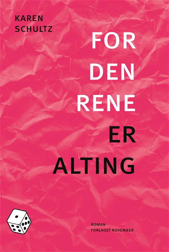 Cover for Karen Schultz · For den rene er alting (Sewn Spine Book) [1th edição] (2021)
