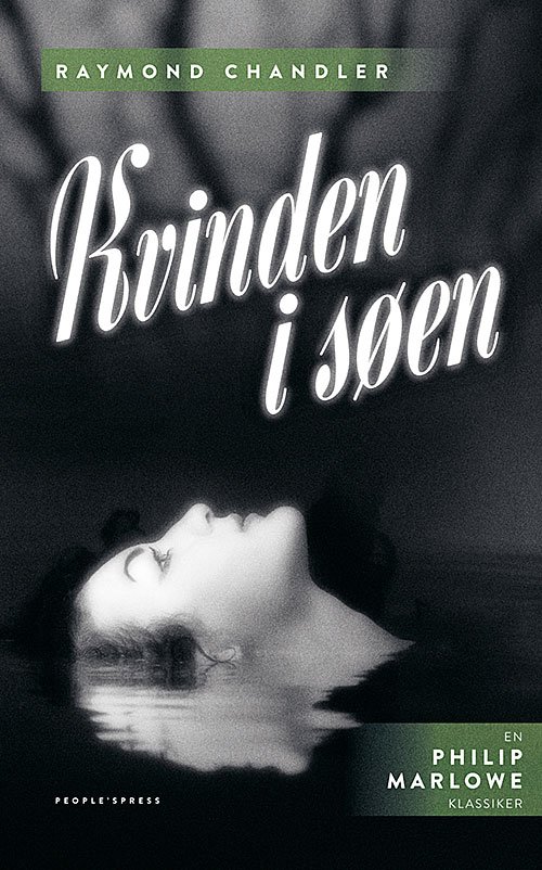Cover for Raymond Chandler · Kvinden i søen (Hardcover Book) [5. Painos] [Hardback] (2013)