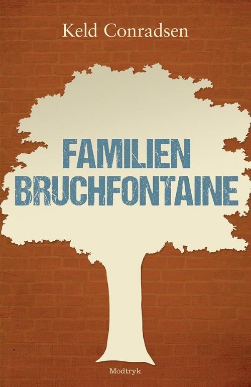 Cover for Keld Conradsen · Familien Bruchfontaine (Hörbok (MP3)) (2014)