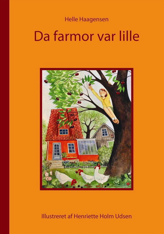 Da farmor var lille - Helle Haagensen - Livres - Kahrius - 9788771532296 - 14 mars 2018