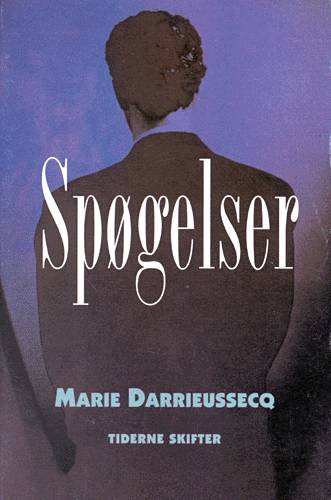 Cover for Marie Darrieussecq · Spøgelser (Sewn Spine Book) [1st edition] (2000)