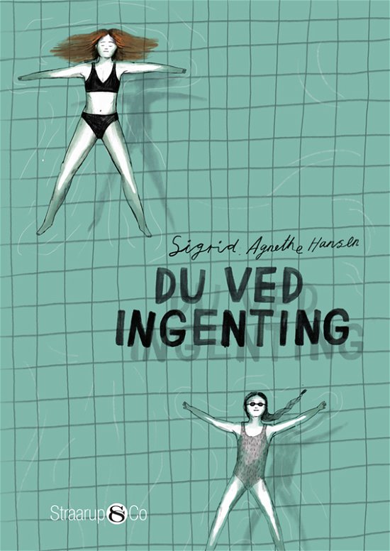 Cover for Sigrid Agnethe Hansen · Du ved ingenting (Hardcover Book) [1e uitgave] (2024)