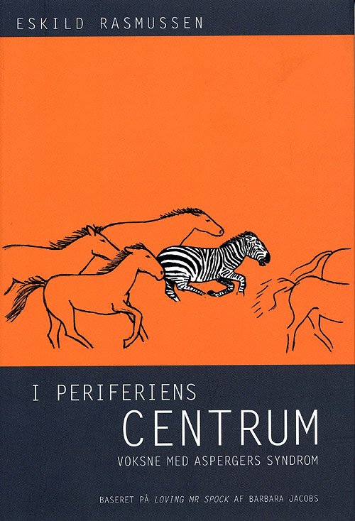 Cover for Eskild Rasmussen · I periferiens centrum (Sewn Spine Book) [1e uitgave] (2005)