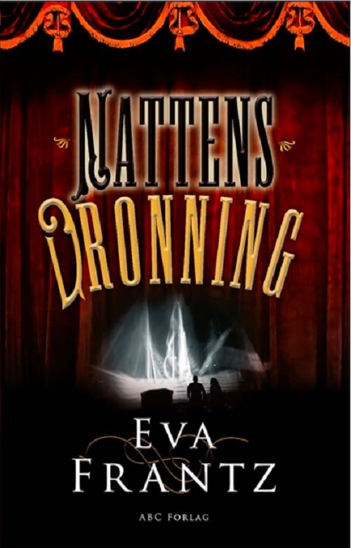 Cover for Eva Frantz · Nattens dronning (Bound Book) [1. wydanie] (2021)