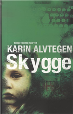 Cover for Karin Alvtegen · Skygge (Sewn Spine Book) [3.º edición] (2010)
