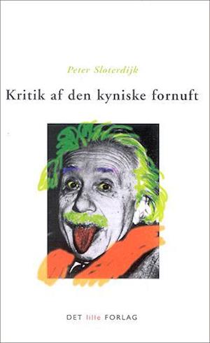 Cover for Sloterdijk · Redaktion Filosofi.: Kritik af den kyniske fornuft (Sewn Spine Book) [1. wydanie] (2005)