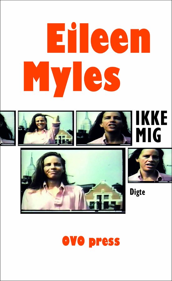 Cover for Eileen Myles · Ikke Mig (Sewn Spine Book) [1st edition] (2017)