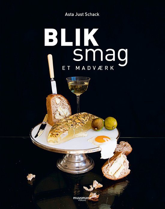 BLIKsmag - Asta Just Schack - Bøger - Muusmann Forlag - 9788794360296 - 4. august 2023