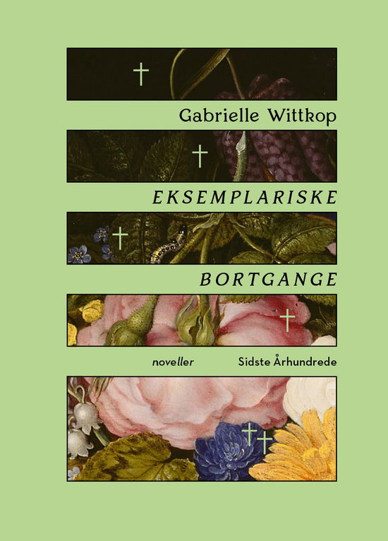 Cover for Gabrielle Wittkop · Eksemplariske bortgange (Sewn Spine Book) [1º edição] (2018)