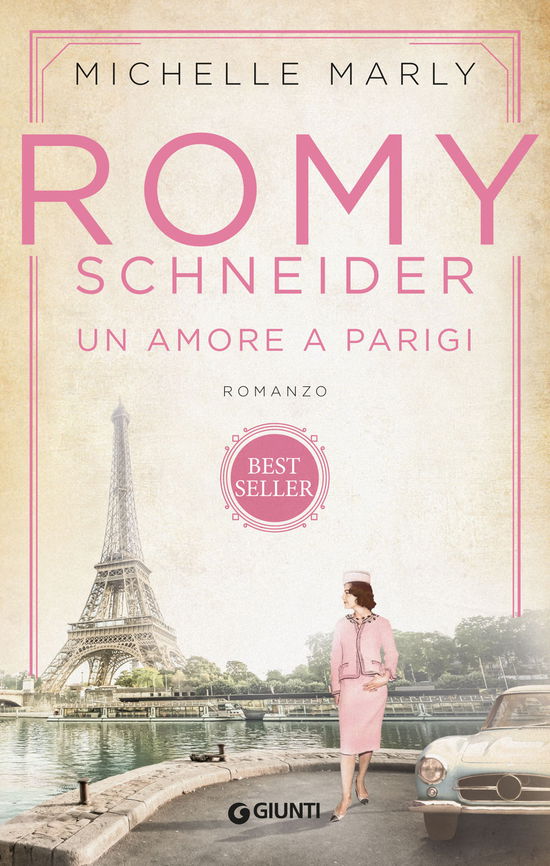 Romy Schneider. Un Amore A Parigi - Michelle Marly - Livros -  - 9788809958296 - 