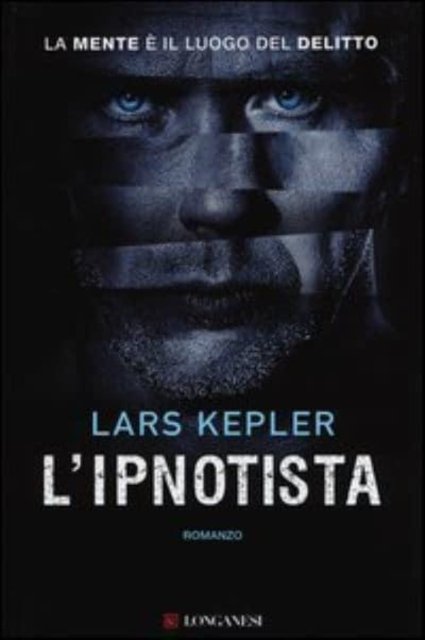 Cover for Lars Kepler · L'ipnotista (Gebundenes Buch) (2013)