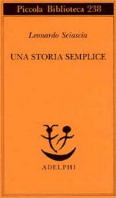 Cover for Leonardo Sciascia · Una storia semplice (Pocketbok) (2002)
