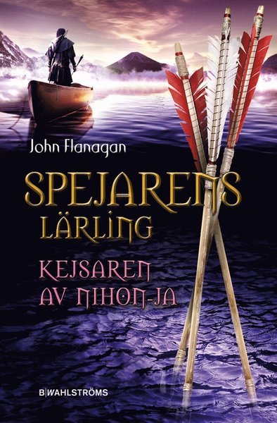Cover for John Flanagan · Spejarens lärling: Kejsaren av Nihon-Ja (ePUB) (2011)