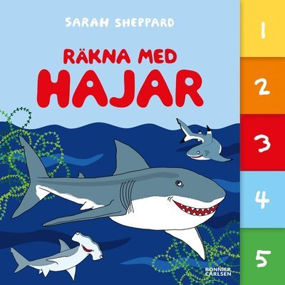 Cover for Sarah Sheppard · Räkna med hajar (Board book) (2017)