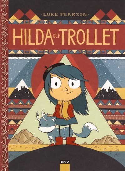 Cover for Luke Pearson · Hilda: Hilda och trollet (Gebundesens Buch) (2013)