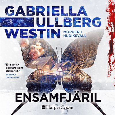 Cover for Gabriella Ullberg-Westin · Ensamfjäril (Audiobook (MP3)) (2015)