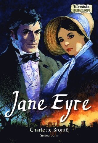 Cover for Charlotte Brontë · Klassiska seriealbum: Jane Eyre (Bok) (2011)