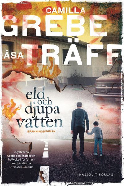 Cover for Åsa Träff Camilla Grebe · Eld och djupa vatten (ePUB) (2015)