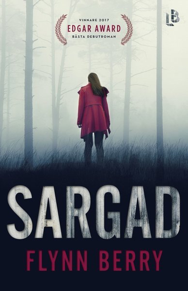 Cover for Flynn Berry · Sargad (Indbundet Bog) (2017)