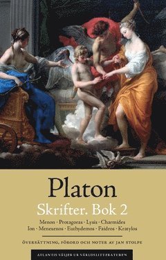 Cover for Platon · Atlantis väljer ur världslitteraturen: Skrifter. Bok 2, Menon ; Protagoras ; Lysis ; Charmides ; Ion ; Menexenos ; Euthydemos ; Faidros ; Kratylos (Bog) (2018)