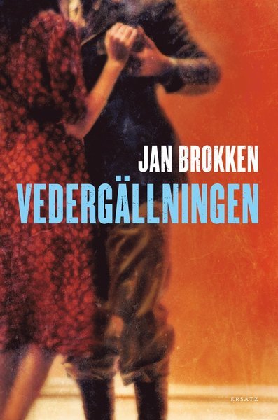 Vedergällningen - Jan Brokken - Livres - Ersatz - 9789188913296 - 24 mai 2021