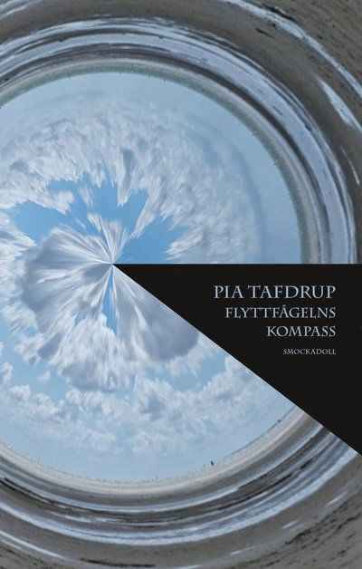 Cover for Pia Tafdrup · Flyttfågelns kompass (Hardcover Book) (2022)