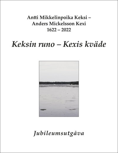 Cover for Bengt Pohjanen · Keksin runo ;  Kexis kväde (Paperback Book) (2022)