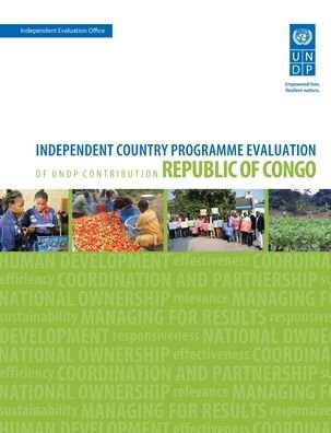 Cover for United Nations Development Programme · Assessment of development results - Republic of Congo (second assessment): independent country programme evaluation of UNDP contribution (Paperback Book) (2018)