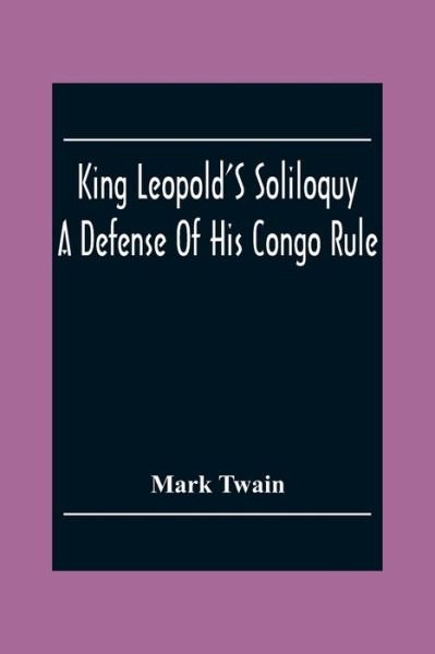 Cover for Mark Twain · King Leopold'S Soliloquy (Paperback Book) (2020)