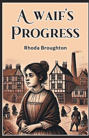 Cover for Rhoda Broughton · A Waif's Progress (Paperback Book) (2024)