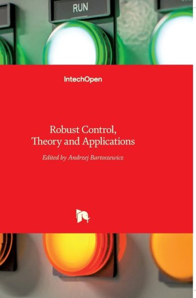 Cover for Andrzej Bartoszewicz · Robust Control: Theory and Applications (Inbunden Bok) (2011)