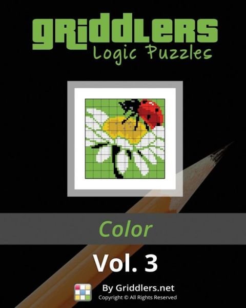 Cover for Griddlers Team · Griddlers Logic Puzzles (Taschenbuch) (2016)