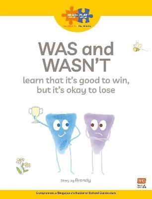 Read + Play  Social Skills Bundle 2 Was and Wasn’t learn that it’s good to win, but it’s okay to lose - Read + Play - Brandy - Boeken - Marshall Cavendish International (Asia)  - 9789815066296 - 1 juli 2024