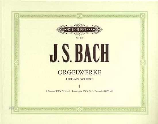 Complete Organ Works Vol.1 - Bach - Böcker - Edition Peters - 9790014003296 - 12 april 2001